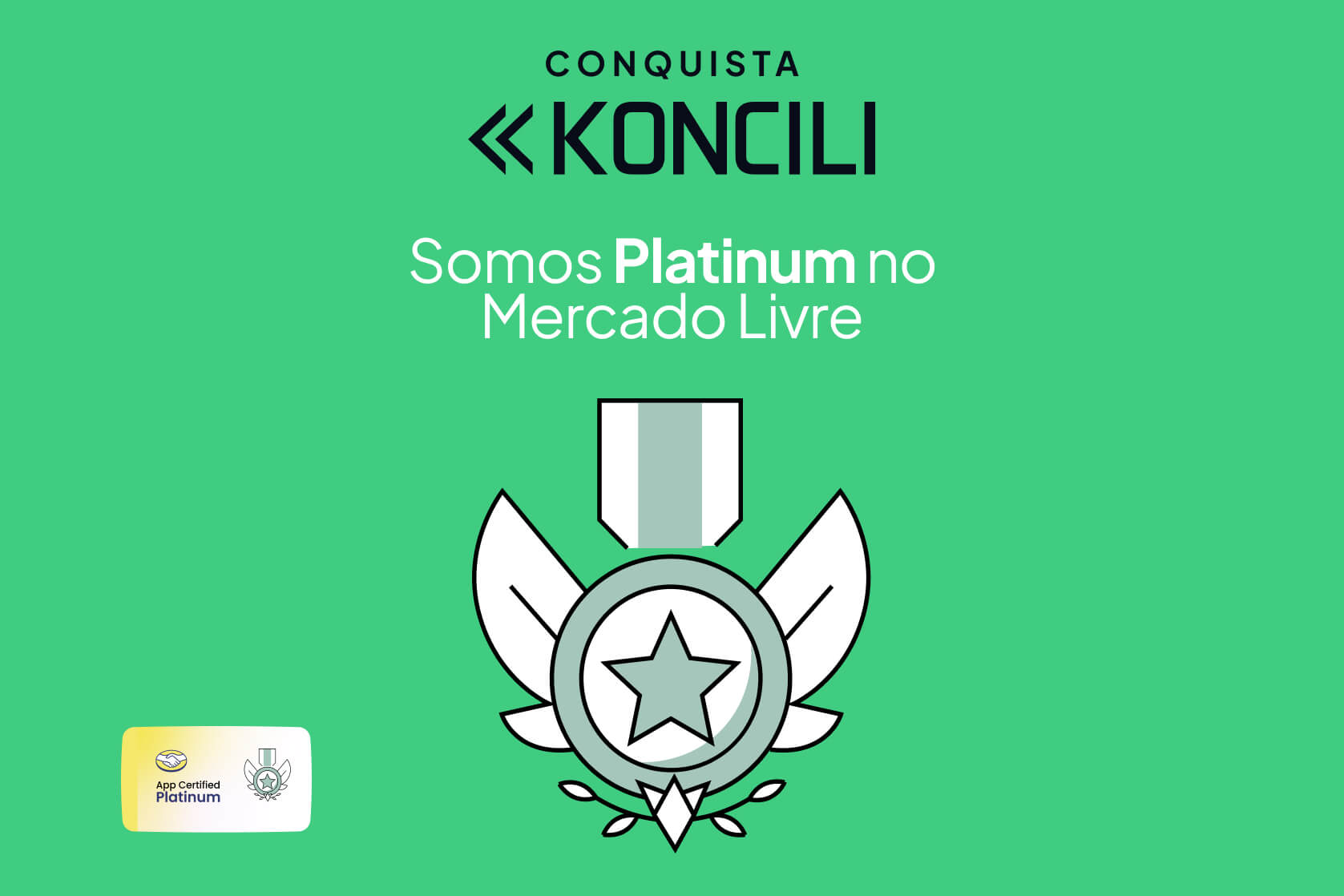 Banner verde com medalha anunciando conquista do Selo Platinum do Koncili na Central de Parceiros do Mercado Livre